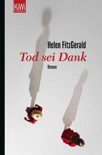 Enlarge image Cover: Tod sei Dank - Kiepenheuer & Witsch