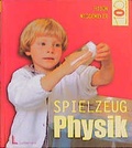 Cover: Spielzeug Physik - Luchterhand