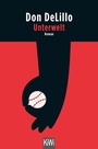 Cover: Unterwelt - Kiepenheuer & Witsch