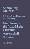 Cover: Einf&uuml;hrung in die franz&ouml;sische Literaturwissenschaft - J.B. Metzler