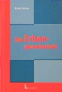 Cover: Die Erbengemeinschaft - Luchterhand