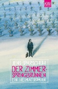 Cover: Der Zimmerspringbrunnen - Kiepenheuer & Witsch