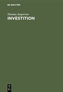 Cover: Investition - De Gruyter Oldenbourg