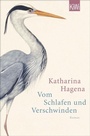 Cover: Vom Schlafen und Verschwinden - Kiepenheuer & Witsch