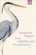 Cover: Vom Schlafen und Verschwinden - Kiepenheuer & Witsch