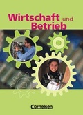 Cover: Wirtschaft und Betrieb. Gewerblich-technische Berufe / Sch&uuml;lerbuch - Cornelsen Verlag