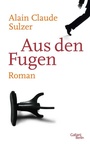 Cover: Aus den Fugen - Kiepenheuer & Witsch