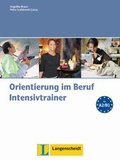 Cover: Orientierung im Beruf - Intensivtrainer mit Audio-CD - Langenscheidt