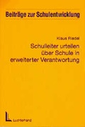 Cover: Schulleiter urteilen &uuml;ber Schule in erweiterter Verantwortung - Luchterhand