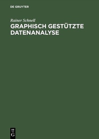 Enlarge image Cover: Graphisch gestützte Datenanalyse - De Gruyter Oldenbourg