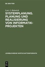 Cover: Systemplanung. Planung und Realisierung von Informatik-Projekten - De Gruyter Oldenbourg