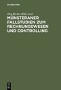 Cover: Münsteraner Fallstudien zum Rechnungswesen und Controlling - De Gruyter Oldenbourg