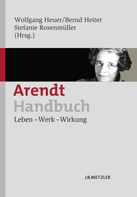 Abbildung von: Arendt-Handbuch - J.B. Metzler