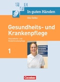 Cover: In guten H&auml;nden - Gesundheits- und Krankenpflege/Gesundheits- und Kinderkrankenpflege - Cornelsen Verlag