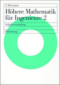 Enlarge image Cover: Höhere Mathematik für Ingenieure 2 - De Gruyter Oldenbourg