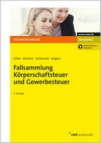 Abbildung von: Fallsammlung Körperschaftsteuer und Gewerbesteuer - NWB