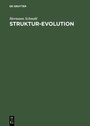 Cover: Struktur-Evolution - De Gruyter Oldenbourg