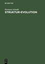 Cover: Struktur-Evolution - De Gruyter Oldenbourg