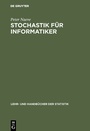 Cover: Stochastik für Informatiker - De Gruyter Oldenbourg