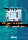 Cover: Informationswirtschaft - Nordrhein-Westfalen / Band 3 - Wirtschaftsinformatik/Datenverarbeitung - Cornelsen Verlag