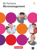 Cover: Be Partners - B&uuml;romanagement - Allgemeine Ausgabe 2014 - 2. Ausbildungsjahr: Lernfelder 5-8 - Cornelsen Verlag