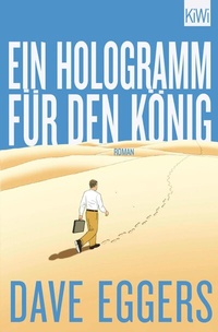 Abbildung von: Ein Hologramm für den König - Kiepenheuer & Witsch