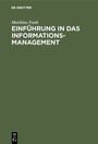 Cover: Einführung in das Informationsmanagement - De Gruyter Oldenbourg