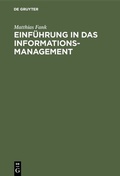 Cover: Einf&uuml;hrung in das Informationsmanagement - De Gruyter Oldenbourg