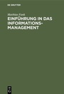 Cover: Einführung in das Informationsmanagement - De Gruyter Oldenbourg