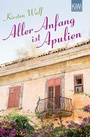 Cover: Aller Anfang ist Apulien - Kiepenheuer & Witsch