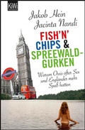 Cover: Fish'n'Chips & Spreewaldgurken - Kiepenheuer & Witsch