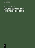 Bild: &Uuml;bungsbuch zur Makro&ouml;konomie - De Gruyter Oldenbourg