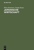 Cover: Japanische Wirtschaft - De Gruyter Oldenbourg