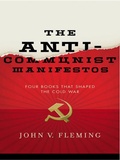 Cover: The Anti-Communist Manifestos - W. W. Norton & Company