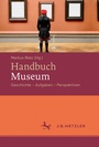 Cover: Handbuch Museum - J.B. Metzler