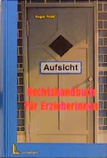 Cover: Rechtshandbuch f&uuml;r Erzieherinnen - Luchterhand