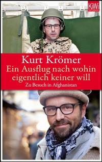 Abbildung von: Ein Ausflug nach wohin eigentlich keiner will - Kiepenheuer & Witsch