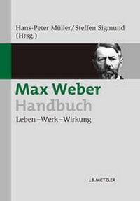 Enlarge image Cover: Max Weber-Handbuch - J.B. Metzler