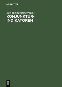 Abbildung von: Konjunkturindikatoren - De Gruyter Oldenbourg