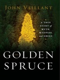 Cover: The Golden Spruce - W. W. Norton & Company