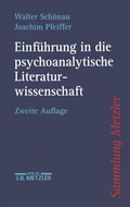 Cover: Einf&uuml;hrung in die psychoanalytische Literaturwissenschaft - J.B. Metzler
