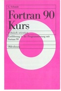 Cover: Fortran 90 Kurs - technisch orientiert - De Gruyter Oldenbourg