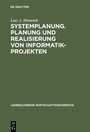 Cover: Systemplanung. Planung und Realisierung von Informatik-Projekten - De Gruyter Oldenbourg