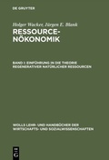 Cover: Einf&uuml;hrung in die Theorie regenerativer nat&uuml;rlicher Ressourcen - De Gruyter Oldenbourg