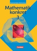 Cover: Mathematik konkret - Realschule Baden-W&uuml;rttemberg / Band 3 - Sch&uuml;lerbuch - Cornelsen Verlag