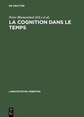 Cover: La cognition dans le temps - De Gruyter