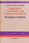 Cover: Statistik f&uuml;r Wirtschafts- und Sozialwissenschaften: Deskriptive Statistik - De Gruyter Oldenbourg