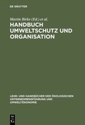 Cover: Handbuch Umweltschutz und Organisation - De Gruyter Oldenbourg