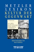 Cover: Metzler Lexikon Kultur der Gegenwart - J.B. Metzler