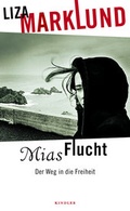 Cover: Mias Flucht - Kindler